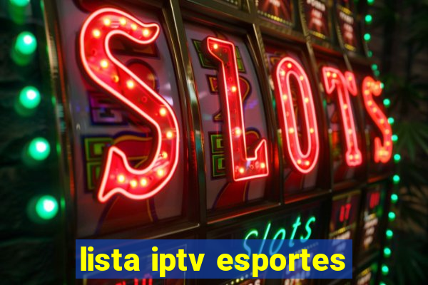 lista iptv esportes